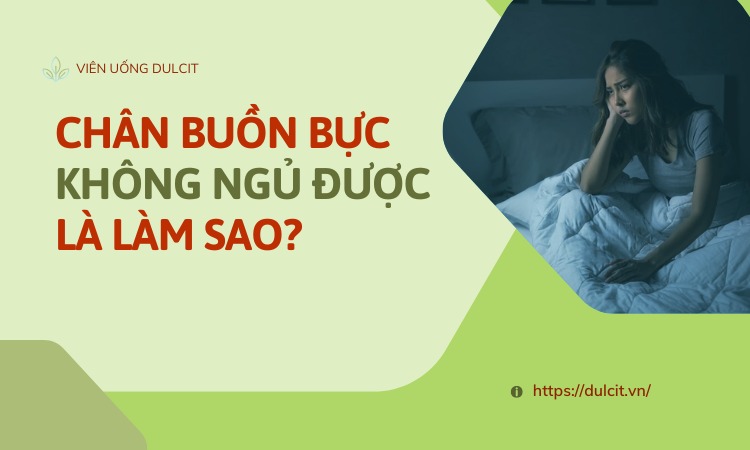 buon-chan-khong-ngu-duoc